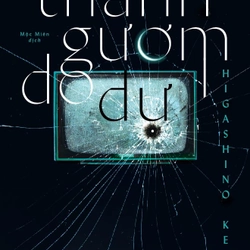 DENG sách 2nd] Thanh gươm do dự - Higashino Keigo 323577
