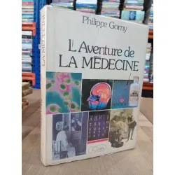 L'Aventure de La Medecine - Philippe Gorny 593041