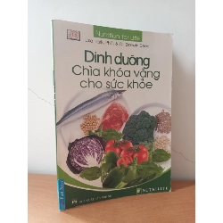 [Phiên Chợ Sách Cũ] Dinh Dưỡng - Chìa Khóa Vàng Cho Sức Khỏe (2013) - Lisa Hark, Ph.D., Dr. Darwin Deen S2508