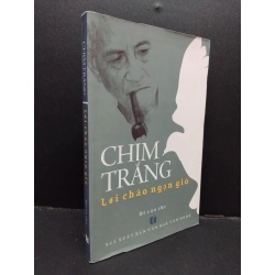 Chim trắng - Lời chào ngọn gió Di cảo thơ mới 90% bẩn nhẹ 2012 HCM.ASB1309 274735