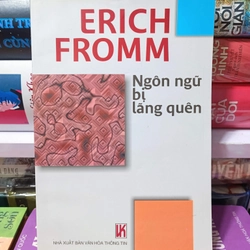 Ngôn ngữ bị lãng quên (Erich Fromm)