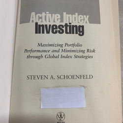 ACTIVE INDEX INVESTING - STEVEN A. SCHOENFELD 537998