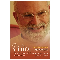 DÒNG CHẢY Ý THỨC - 10 bài luận xuất sắc của Tiến sĩ Oliver Sacks_170K - Oliver Sacks - 2022 - Saigonbooks Rebooks.vn