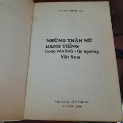 NHỮNG THẦN NỮ DANH TIẾNG TRONG VĂN HÓA TÍN NGƯỠNG VIỆT NAM - NGUYỄN MINH SAN 603217