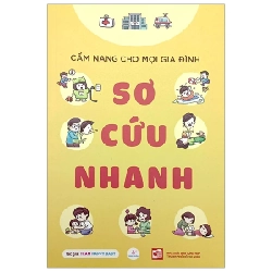 Cẩm Nang Cho Mọi Gia Đình - Sơ Cứu Nhanh - Team Happy Baby