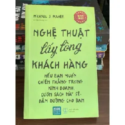 Nghệ thuật lấy lòng khách hàng – Michael J. Maher 559585