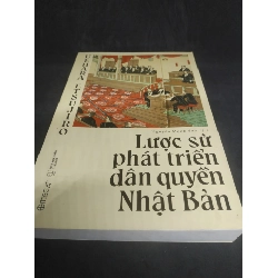 Lược sử phát triển dân quyền Nhật Bản mới 90% HCM2801