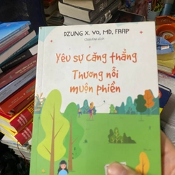 Yêu sự căng thẳng thương nỗi muộn phiền