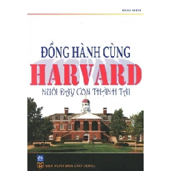 Đồng Hành Cùng Harvard - Nuôi Dạy Con Thành Tài - Boo Wen ASB.PO Oreka Blogmeo 230225