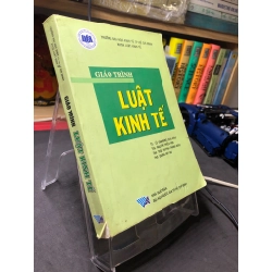 Giáo trình luật kinh tế 2007 mới 70% ố vàng TS Lê Văn Hưng HPB2906 GIÁO TRÌNH, CHUYÊN MÔN