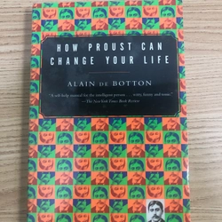 Proust Có Thể Thay Đổi Cuộc Đời Bạn Như Thế Nào (Bản tiếng Anh) (New 98%) 327962