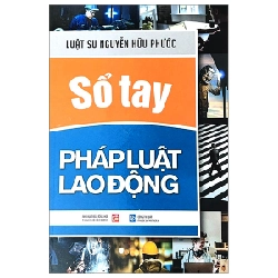 Sổ Tay Pháp Luật Lao Động - Luật Sư Nguyễn Hữu Phước ASB.PO Oreka-Blogmeo120125
