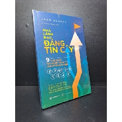 (TẶNG BOOKMARK) Nhà lãnh đạo đáng tin cậy chính thói quen tạo dựng lòng tin trong kinh doanh mới 100% RBK.ASB2209