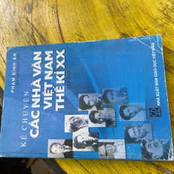 COMBO KỂ CHUYỆN CÁC NHÀ VĂN THẾ KỶ XX- PHẠM ĐÌNH AN 537435