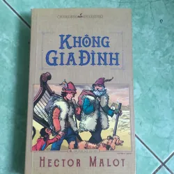 Sách Truyện Không Gia Đình của Hector Malot - Cũ