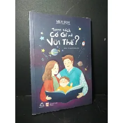[Sách Cũ SCGR] Trong sách có gì mà vui thế 2019 mới 90% bẩn bìa, tróc gáy nhẹ Mem Fox HCM0906 MẸ VÀ BÉ