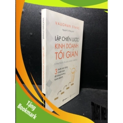 (TẶNG BOOKMARK) Lập chiến lược kinh doanh tối giản 2018 Vaughan Evans mới 90% (kinh doanh) RBK2301