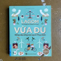[PHONG CÁCH] Lagom - vừa đủ: Đẳng cấp sống của người Thuỵ Điển 733365