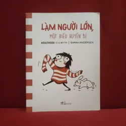 Làm người lớn một điều huyền bí 📚