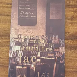 Ở QUÁN CÀ PHÊ CỦA TUỔI TRẺ LẠC LỐI - Patrick Modiano 720261