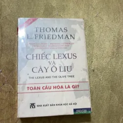 COMBO CHIẾC LEXUS VÀ CÂY ÔLIU- “ TOÀN CẦU HOÁ HÔM NAY” DO AI & CHO AI? 762054