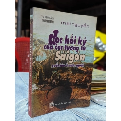 Đọc Hồi Ký Của Những Tướng Tá Sài Gòn  - Mai Nguyễn