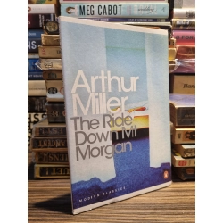 THE RIDE DOWN MT MORGAN - Arthur Miller