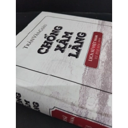 [Phiên Chợ Sách Cũ] Chống Xâm Lăng Lịch Sử Việt Nam Từ 1858 Đến 1898 (Bìa Cứng) - Trần Văn Giàu 0812 335246