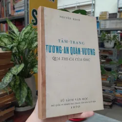 TÂM TRẠNG TƯƠNG AN QUẬN VƯƠNG QUA THI CA CỦA ÔNG - NGUYỄN KHUÊ