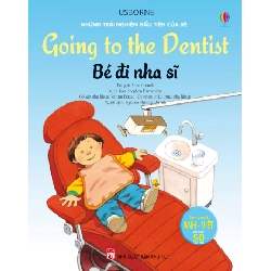 Những trải nghiệm đầu tiên của bé - Bé đi nha sĩ (Song ngữ) - Anna Civardi STB2967 Mẹ và bé