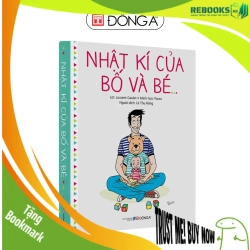 (TẶNG BOOKMARK) Nhật ký của bố và bé Sách thiếu nhi
