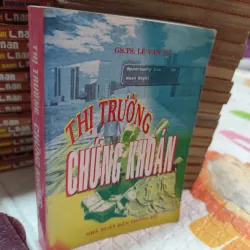 THỊ TRƯỜNG CHỨNG KHOÁN – GS.TS LÊ VĂN TƯ - k4 1019109