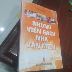 Dương Đình Hùng - NHỮNG VIÊN GẠCH NHÀ VĂN MIẾU