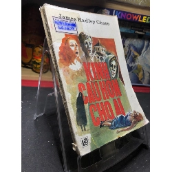 Kinh Cầu Hồn Cho Ai mới 60% ố vàng nặng, bẩn bìa 1988 James Hadley Chase HPB0906 SÁCH VĂN HỌC Rebooks.vn