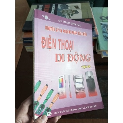 (Sách cũ SCGR) Nguyên lý và phương pháp sửa chữa điện thoại di động tập IV - Đình Bảo 2007 VAVO-A2 Blogmeo090426