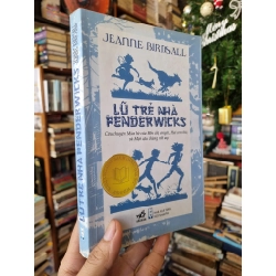 Lũ Trẻ Nhà Penderwicks : Câu chuyện Mùa hè của Bốn chị em gái, Hai con thỏ, và Một cậu chàng rất hay - Jeanne Birdsall 358835