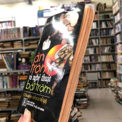 ĂN TRỘM VÀ NGHỆ THUẬT BẮT TRỘM - Toan Ánh 470548