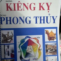 NHỮNG KIÊNG KỴ TRONG PHONG THUỶ 50K