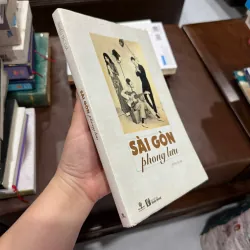 Sài Gòn Phong Lưu | Sách văn hóa – hoài niệm về Sài Gòn xưa đầy tinh tế - K4 1019597