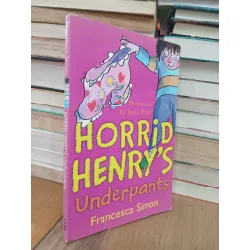 Horrid Henry's underpants - Francesca Simon, Tony Ross 708412
