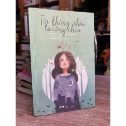 Tôi Không Phải Là Công Chúa - Kawi