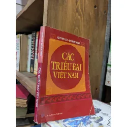 CÁC TRIỀU ĐẠI VIỆT NAM - QUỲNH CƯ & ĐỖ ĐỨC HÙNG 129425