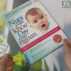 Nuôi Con Khỏe Dạy Con Ngoan (0-4 Tuổi) - Carol Valinejad 1018938