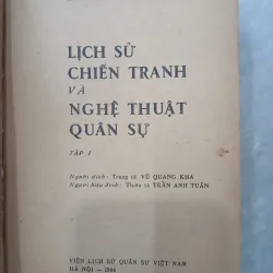 LỊCH SỬ CHIẾN TRANH VÀ NGHỆ THUẬT QUÂN SỰ (BỘ 2 TẬP) 930835