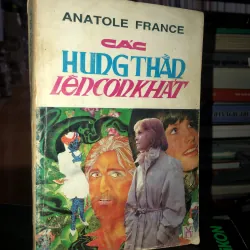 Các hung thần lên cơn khát - Anatole France 