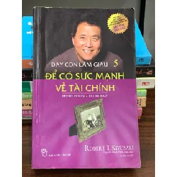 Để có sức mạnh về tài chính – Robert T. Kiyosaki