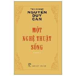 Một Nghệ Thuật Sống - Thu Giang Nguyễn Duy Cần 295039