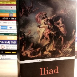 Iliad, Homer - thiên sử thi Hy Lạp cổ kinh điển của một bậc đại thi hào 26325