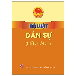 Bộ Luật Dân Sự (Hiện Hành) - Quốc Hội