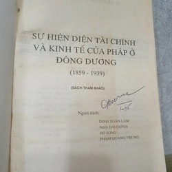 SỰ HIỆN DIỆN TÀI CHÍNH VÀ KINH TẾ CỦA PHÁP Ở ĐÔNG DƯƠNG (1859-1939) 547389